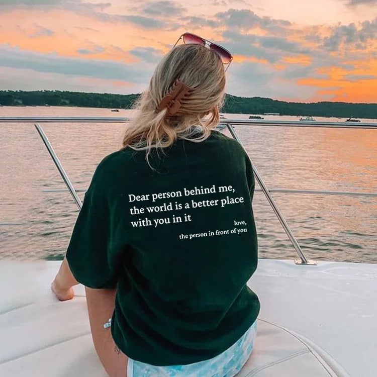 Dear Person Behind Me' Unisex T-shirt